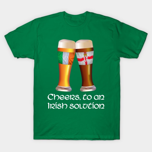 Beer Cheers To An Irish Solution St. Patrick's Day T-Shirt by peter2art